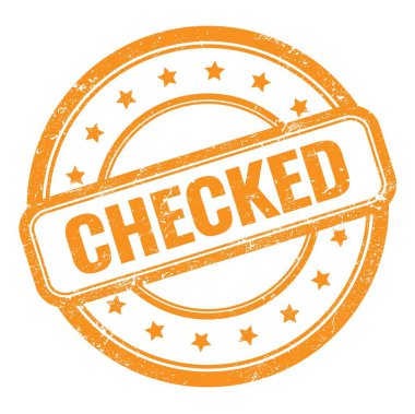 Turuncu grungy vintage yuvarlak kauçuk damgalı CHECKED metni.