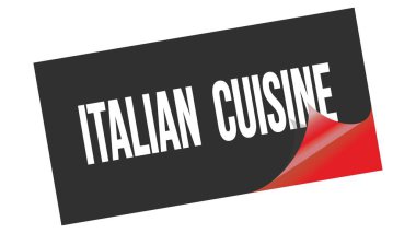 İTALYA CUISINE metni siyah kırmızı etiket damgası üzerine yazılmış.