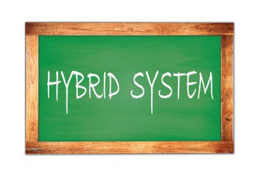 Yeşil ahşap çerçeve okul tahtasına yazılmış HYBRID SİSTEM metni.