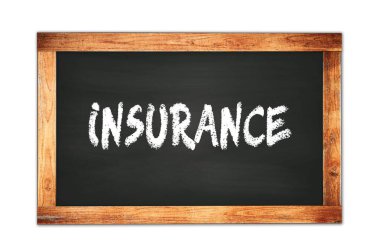 INSURANCE siyah ahşap çerçeve okul tahtasına yazılmış metin.