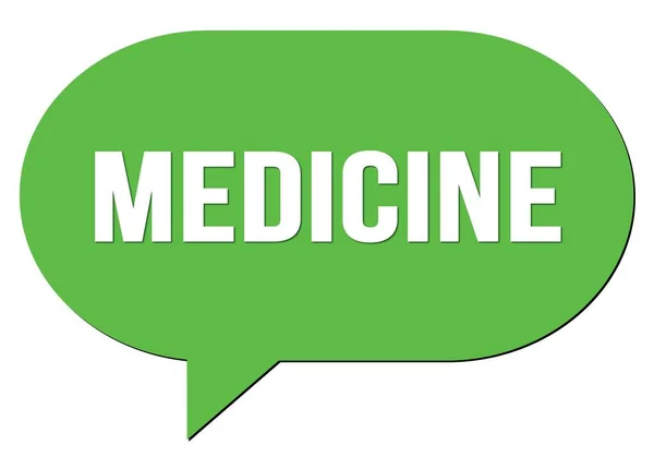 Medicine Texte Écrit Dans Timbre Bulle Discours Vert — Photo