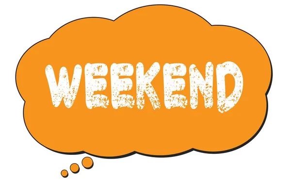 Weekend Testo Scritto Una Nuvola Pensiero Arancione Bolla — Foto Stock