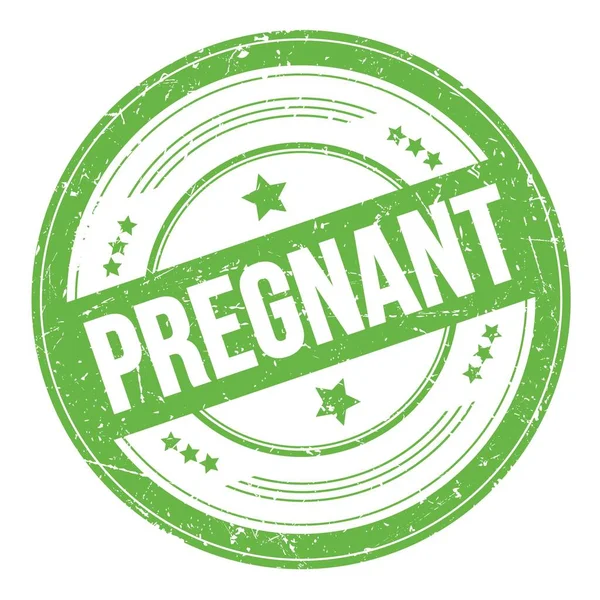 Texto Pregnante Sobre Carimbo Textura Grungy Redondo Verde — Fotografia de Stock