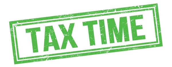 Tax Texto Tiempo Verde Grungy Vintage Rectángulo Sello —  Fotos de Stock