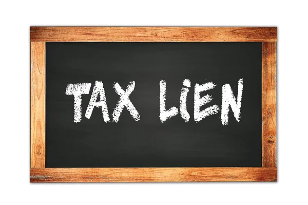 Tax Lien Tekst Geschreven Zwart Houten Schoolbord — Stockfoto