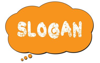 Turuncu bir düşünce bulutu üzerine yazılmış SLOGAN metni.