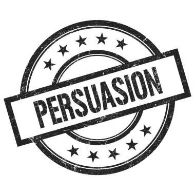Siyah yuvarlak vintage kauçuk damga üzerine yazılmış PERSUASION metni.