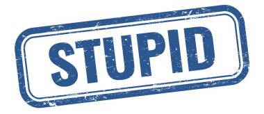 Mavi grungy vintage dikdörtgen damgalı STUPID metin.