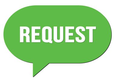 Yeşil bir konuşma kabarcığı damgası ile yazılmış İstek metni
