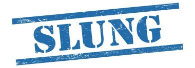 Mavi grungy vintage kauçuk damga üzerine SLUNG metin.