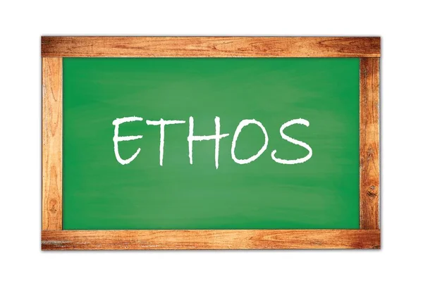 Текст Ethos Написан Зеленой Деревянной Рамке Школьной Доски — стоковое фото