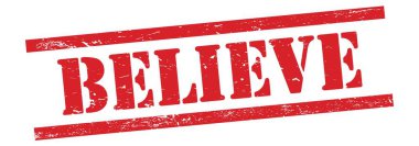 Kırmızı grungy vintage kauçuk damga üzerine BELIEVE metin.