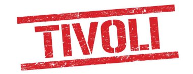 Kırmızı grungy dikdörtgen damga işareti üzerinde TIVOLI metin.