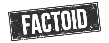 Siyah grungy dikdörtgen damga işareti üzerinde FACTOID metin.