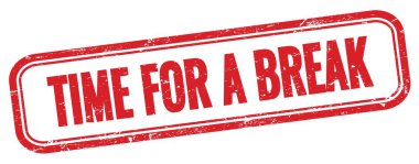 Kırmızı kirli dikdörtgen damgası üzerine bir mola metni zamanı..