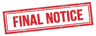 Kırmızı grungy vintage dikdörtgen damgalı FINAL NOTICE metin.