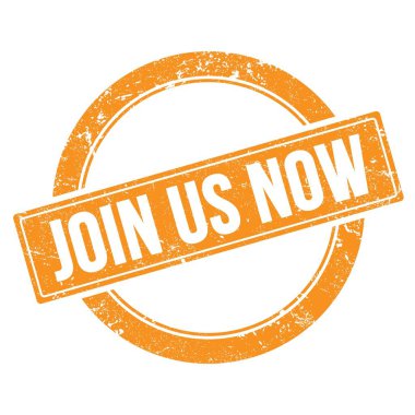 Şimdi bize katılın Turuncu grungy yuvarlak vintage pulu üzerine metin.