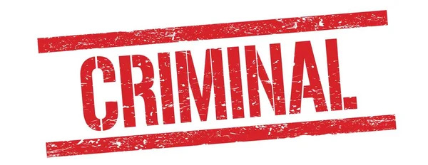 Criminal Text Red Grungy Rectangle Stamp Sign — Stock Photo, Image