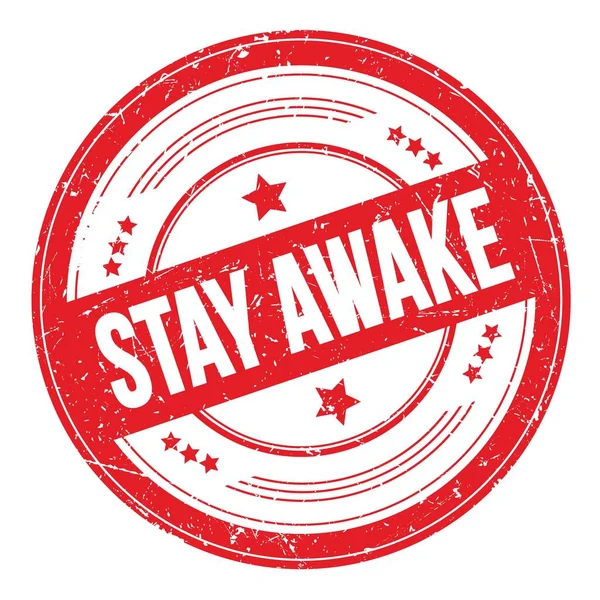 Stay Awake Text Auf Rotem Rundem Grungy Textur Stempel — Stockfoto