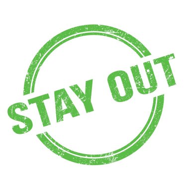 Yeşil grungy vintage yuvarlak damga üzerine yazılmış Uzak Kal metni.