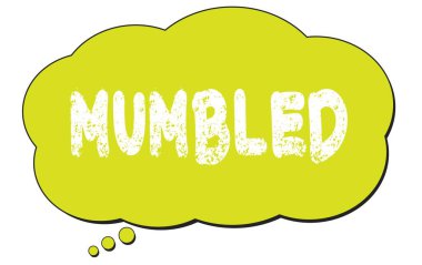 Açık yeşil düşünce bulutu üzerine yazılmış MUMBLED metin.