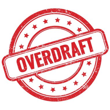 Kırmızı, eski, pasaklı, yuvarlak lastik damgalı OVERDRAFT metni.