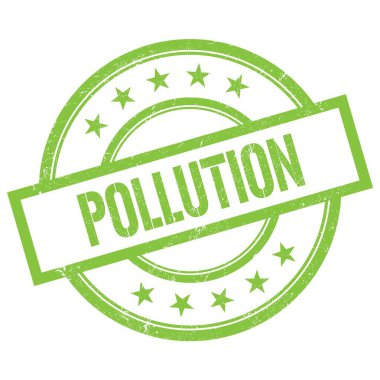 Yeşil yuvarlak vintage kauçuk damga üzerine yazılmış POLUTION metni.