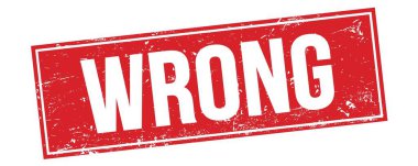 Kırmızı grungy dikdörtgen damga işareti üzerinde yanlış metin.