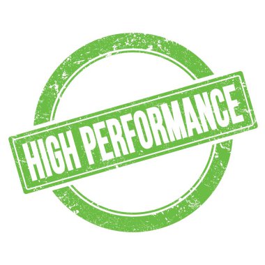 Yeşil grungy yuvarlak vintage pul üzerine yüksek performans metni.