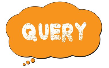 Turuncu bir düşünce baloncuğu üzerine yazılmış QuERY metin.