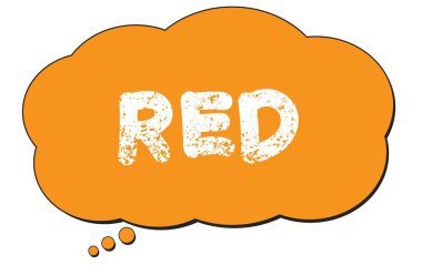 Turuncu bir düşünce baloncuğuna yazılmış kırmızı metin.