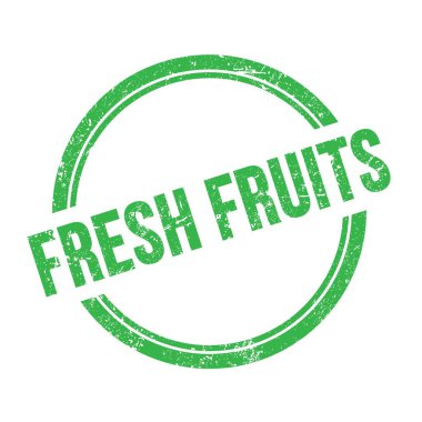 FRESH FRUITS yeşil grungy vintage yuvarlak pul üzerine yazılmış metin.