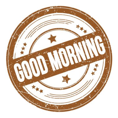 Kahverengi yuvarlak, kirli desen damgalı Günaydın metni..