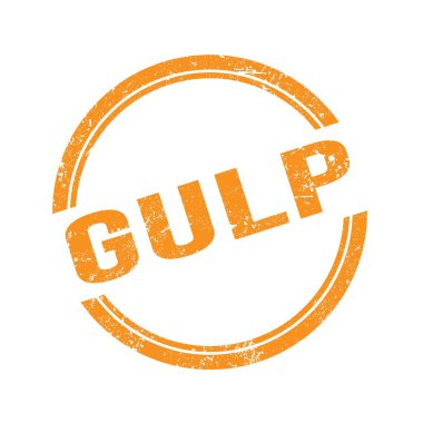Turuncu grungy vintage yuvarlak damgalı GULP metni.
