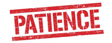 Kırmızı grungy dikdörtgen damga işareti üzerinde sabır metni.