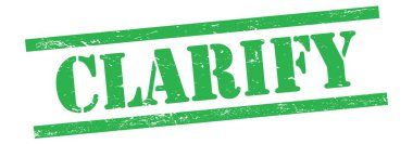 Yeşil grungy vintage kauçuk damga üzerine CLARIFY metin.