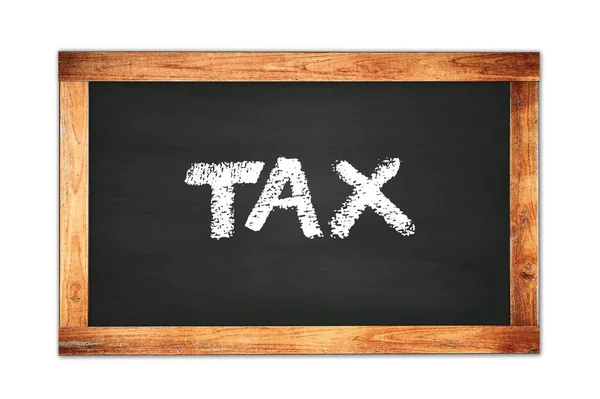 Tax Tekst Geschreven Zwart Houten Schoolbord — Stockfoto