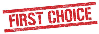 Kırmızı grungy dikdörtgen damga işareti üzerinde İLK CHOICE metni.