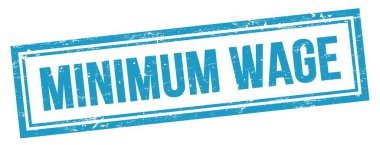 MINIMUM WAGE mavi grungy vintage dikdörtgen damgalı metin.