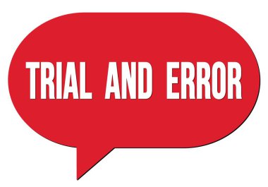 TRIAL VE ERROR kırmızı konuşma kabarcığı damgası ile yazılmış metin