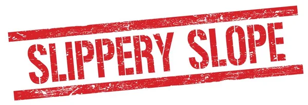 Slippery Slope Text Auf Rotem Grungy Rechteck Stempelschild — Stockfoto