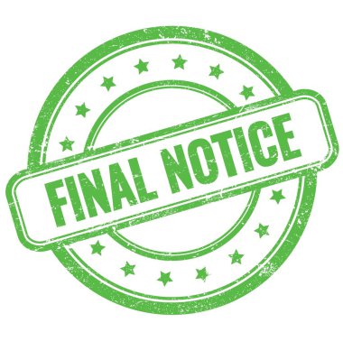 Yeşil, eski, çirkin, yuvarlak, lastik damga üzerine nihai uyarı metni.