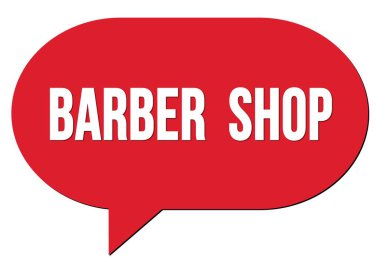 BARBER Shop metni kırmızı bir konuşma kabarcığı damgası ile yazılmış