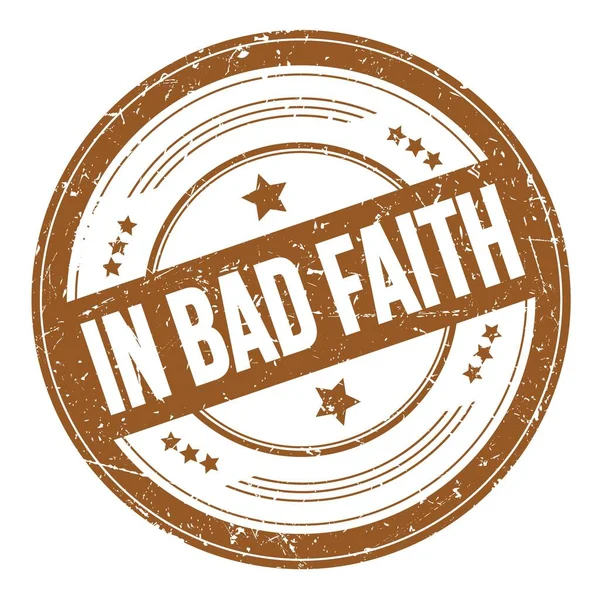 Bad Faith Texte Sur Timbre Texture Grunge Ronde Marron — Photo