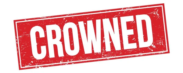 Crowned Tekst Rode Grungy Rechthoek Stempel Teken — Stockfoto