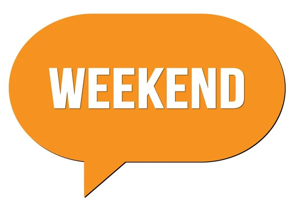 Weekend Testo Scritto Timbro Arancione Bolla Discorso — Foto Stock