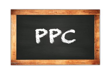 Siyah ahşap çerçeve okul tahtasına yazılmış PPC metni.
