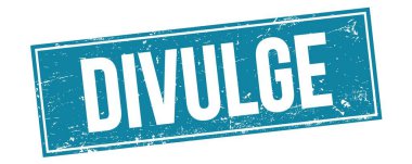 Mavi grungy dikdörtgen damga işareti üzerinde DIVULGE metin.