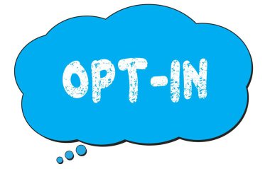 Bir mavi düşünce bulutu üzerine yazılmış OPT-In metni.