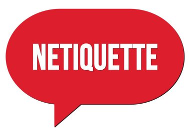 NETIQUETTE kırmızı bir konuşma kabarcığı damgası ile yazılmış metin